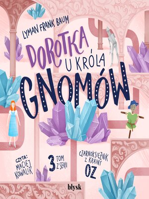 cover image of Dorotka u Króla Gnomów